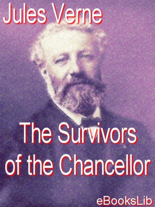 Title details for The Survivors of the Chancellor by Jules Verne - Available